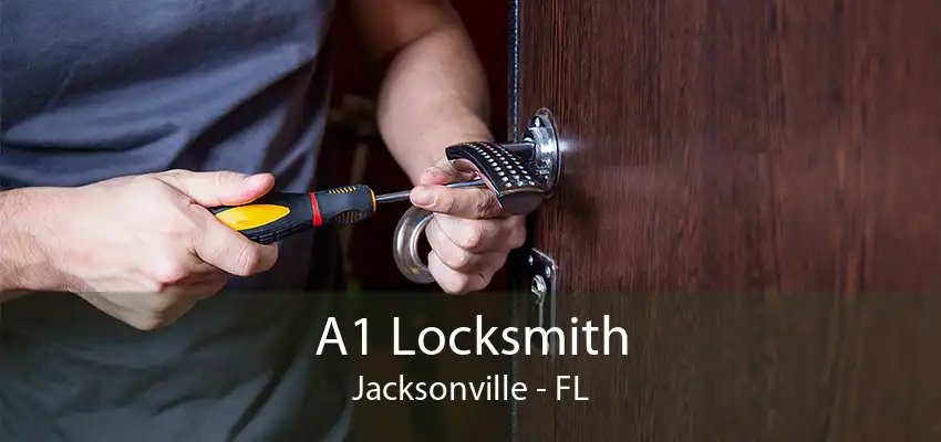 A1 Locksmith Jacksonville - FL