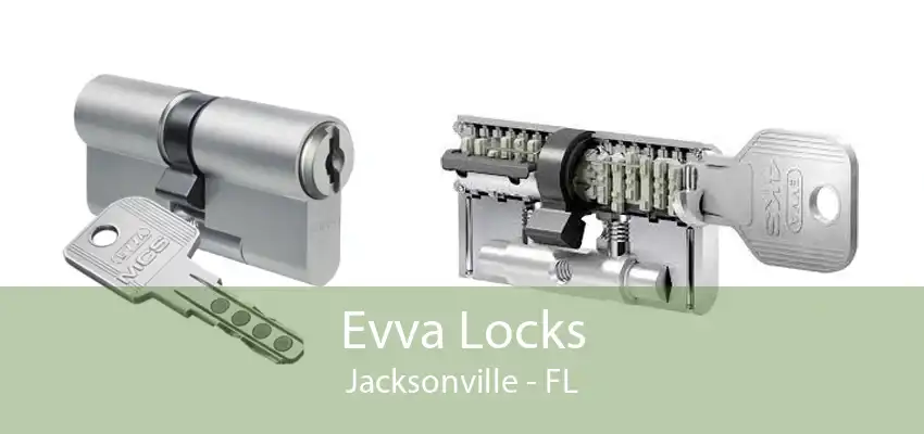 Evva Locks Jacksonville - FL