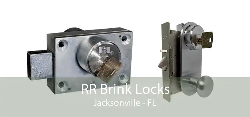 RR Brink Locks Jacksonville - FL